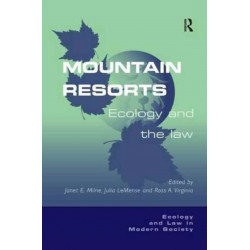 Mountain Resorts: Ecology and the Law