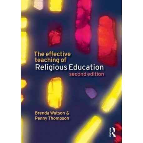 The Effective Teaching of Religious Education