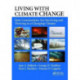 Living with Climate Change: How Communities Are Surviving and Thriving in a Changing Climate