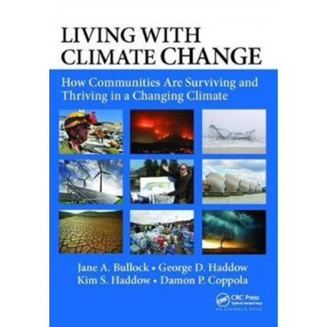 Living with Climate Change: How Communities Are Surviving and Thriving in a Changing Climate