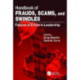 Handbook of Frauds, Scams, and Swindles: Failures of Ethics in Leadership