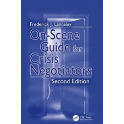 On-Scene Guide for Crisis Negotiators