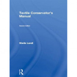 The Textile Conservator's Manual