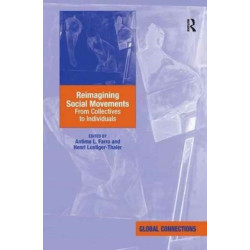 Reimagining Social Movements: From Collectives to Individuals