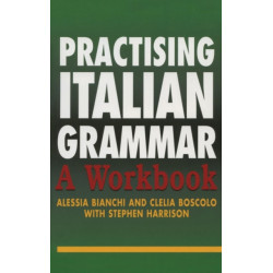 Practising Italian Grammar: A Workbook