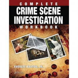 Complete Crime Scene Investigation Workbook