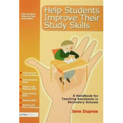 Help Students Improve Their Study Skills: A Handbook for Teaching Assistants in Secondary Schools