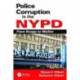 Police Corruption in the NYPD: From Knapp to Mollen