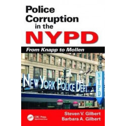 Police Corruption in the NYPD: From Knapp to Mollen