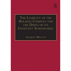 The Liability of the Holding Company for the Debts of its Insolvent Subsidiaries