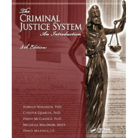 The Criminal Justice System: An Introduction, Fifth Edition