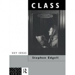 Class: Key Concept in Sociology