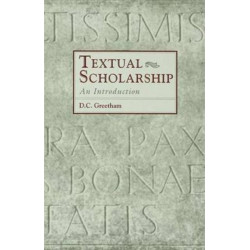 Textual Scholarship: An Introduction