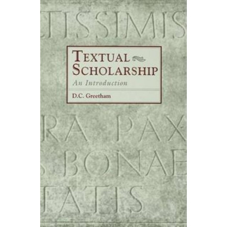Textual Scholarship: An Introduction