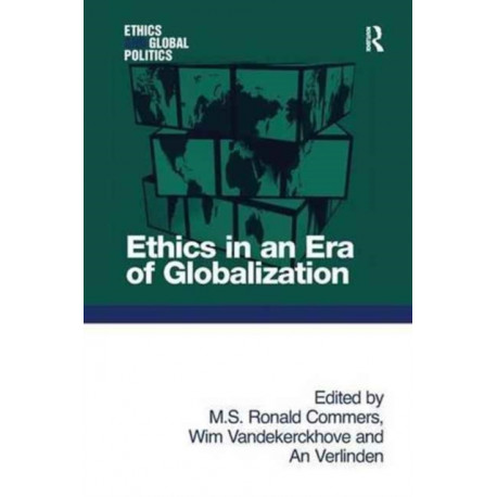 Ethics in an Era of Globalization