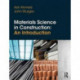 Materials Science In Construction: An Introduction