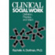 Clinical Social Work: Definition, Practice And Vision