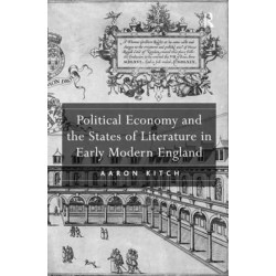 Political Economy and the States of Literature in Early Modern England