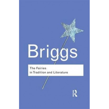 The Fairies in Tradition and Literature