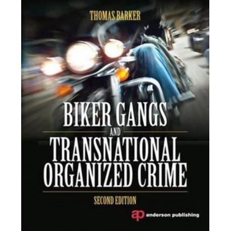 Biker Gangs and Transnational Organized Crime