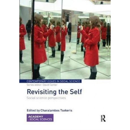 Revisiting the Self: Social Science Perspectives