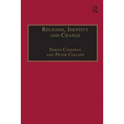 Religion, Identity and Change: Perspectives on Global Transformations
