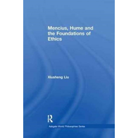 Mencius, Hume and the Foundations of Ethics