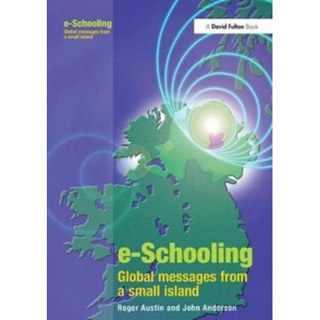 E-schooling: Global Messages from a Small Island