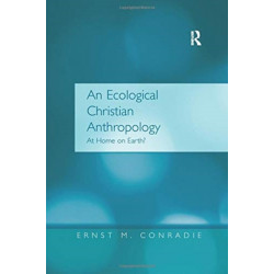 An Ecological Christian Anthropology: At Home on Earth?