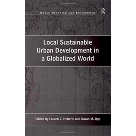 Local Sustainable Urban Development in a Globalized World