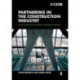 Partnering in the Construction Industry: Code of Practice for Strategic Collaborative Working