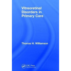 Vitreoretinal Disorders in Primary Care