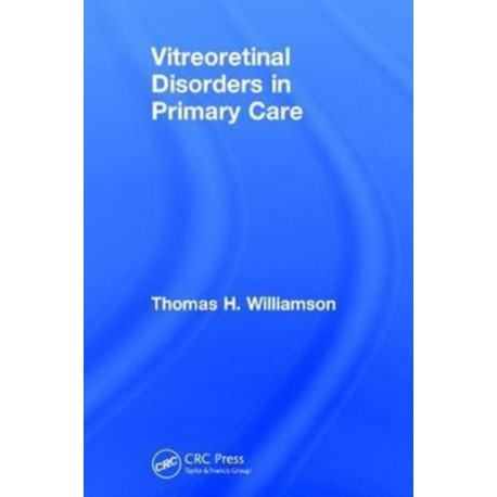 Vitreoretinal Disorders in Primary Care