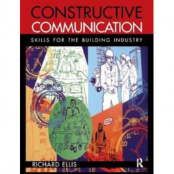 Constructive Communication: Skills for the building industry