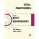Legal Frameworks for the Built Environment