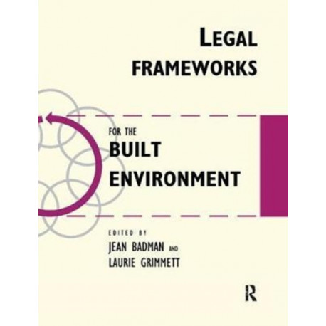 Legal Frameworks for the Built Environment
