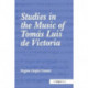 Studies in the Music of Tomas Luis de Victoria