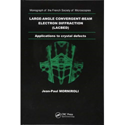 Large-Angle Convergent-Beam Electron Diffraction Applications to Crystal Defects