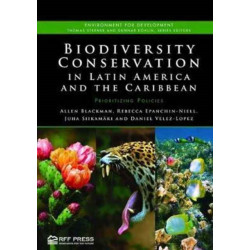 Biodiversity Conservation in Latin America and the Caribbean: Prioritizing Policies