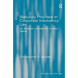 Statutory Priorities in Corporate Insolvency Law: An Analysis of Preferred Creditor Status