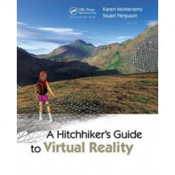 A Hitchhiker's Guide to Virtual Reality