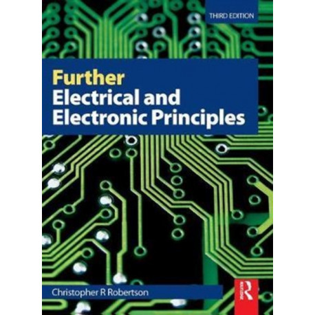 Further Electrical and Electronic Principles