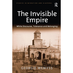 The Invisible Empire: White Discourse, Tolerance and Belonging