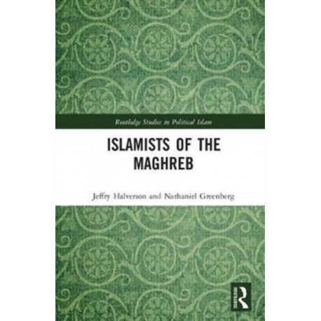 Islamists of the Maghreb