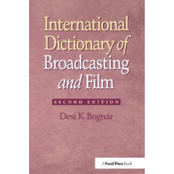 International Dictionary of Broadcasting and Film