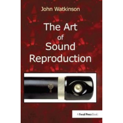 The Art of Sound Reproduction