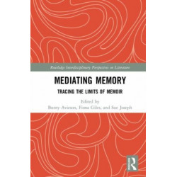 Mediating Memory: Tracing the Limits of Memoir