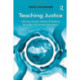 Teaching Justice: Solving Social Justice Problems through University Education