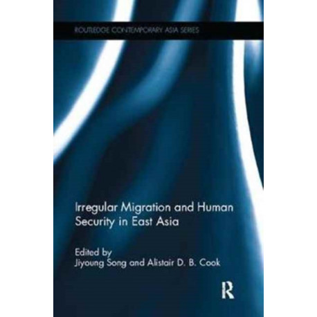 Irregular Migration and Human Security in East Asia
