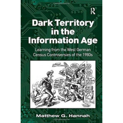 Dark Territory in the Information Age: Learning from the West German Census Controversies of the 1980s